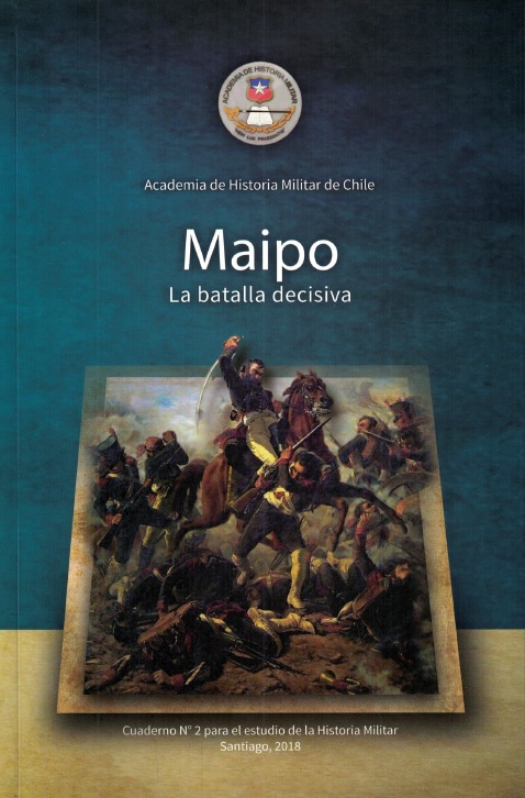 Maipo: La Batalla Decisiva